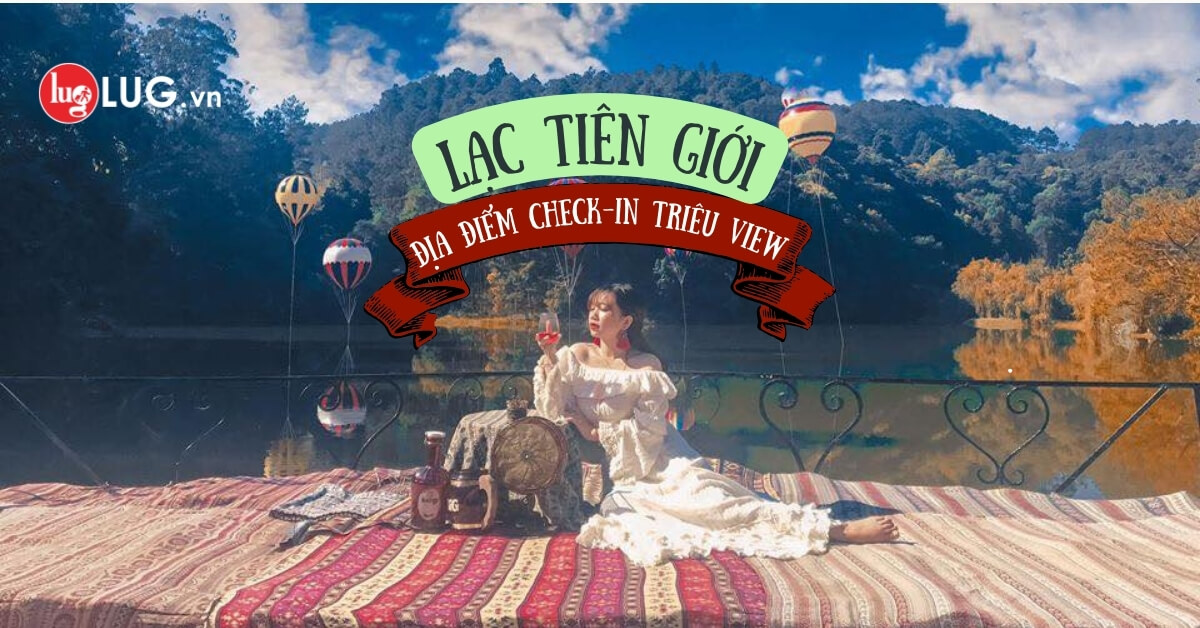 Lạc Tiên Giới Đà Lạt